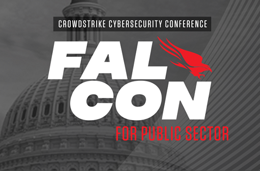 CrowdStrike’s First Fal.Con For Public Sector: State Of The Threat And New Defense Strategies