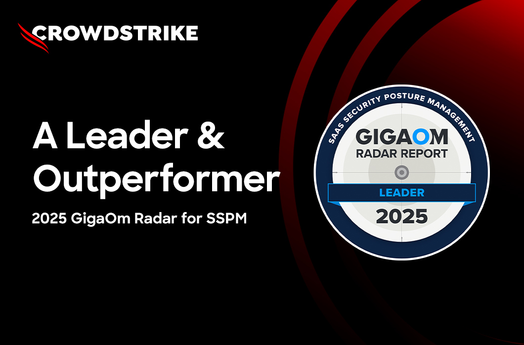 CrowdStrike Leads in GigaOm Radar for SaaS Security Posture Management