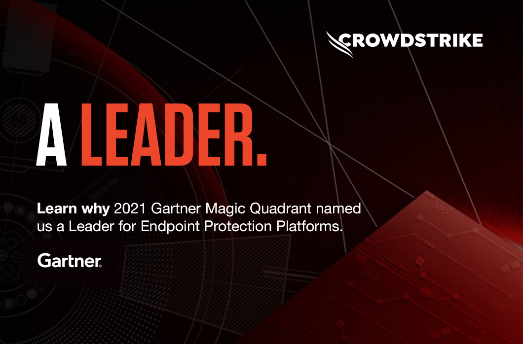 CrowdStrike Named a "Leader" in Gartner MQ For EPP 2021