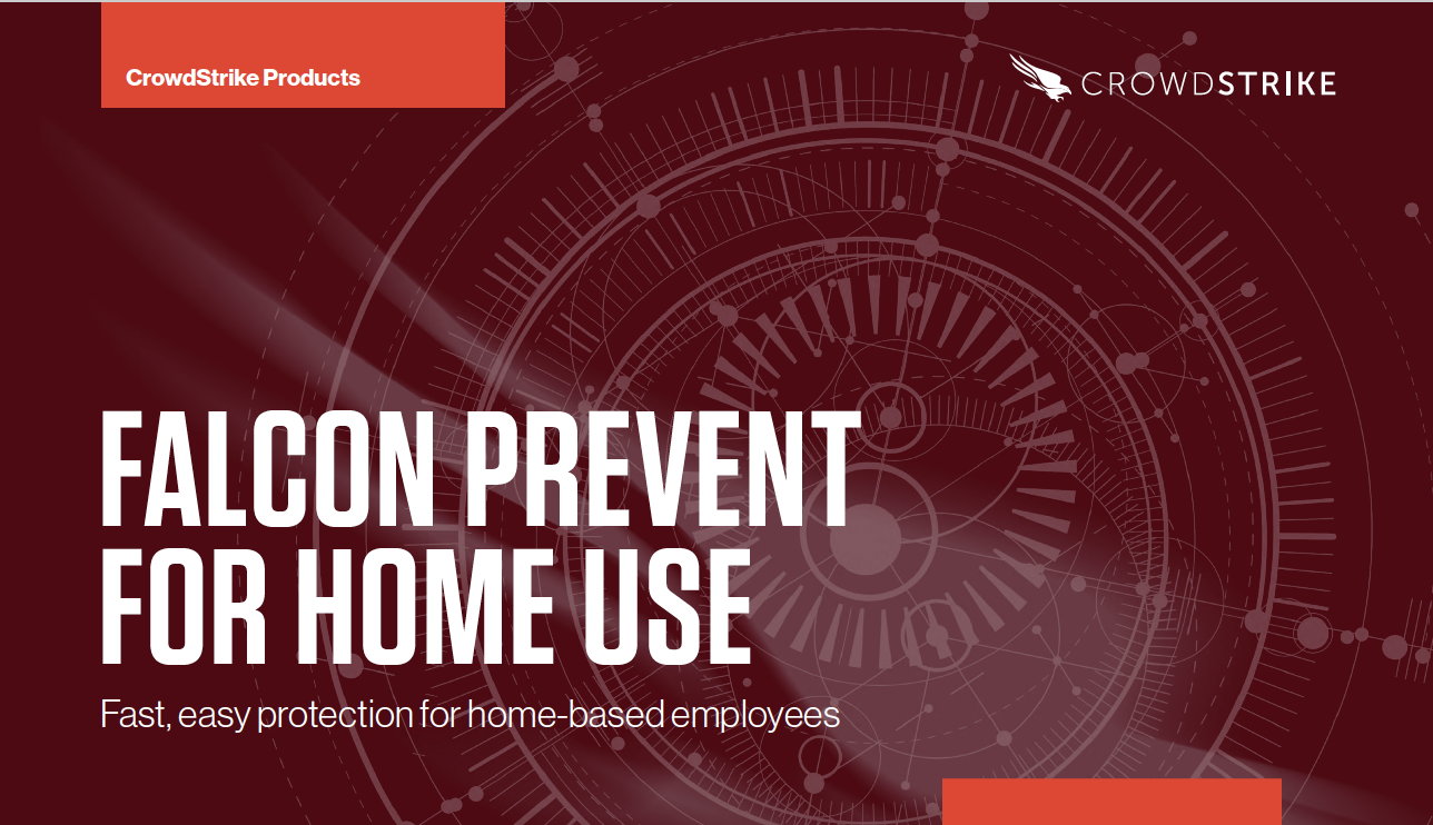 Falcon Prevent For Home Use Data Sheet CrowdStrike