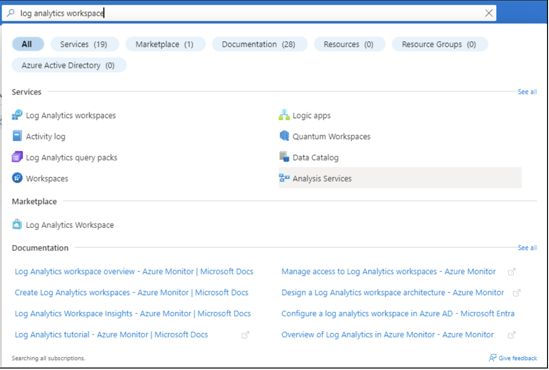 Use Azure Portal Search and type "Log Analytics Workspace" to find workspace. 