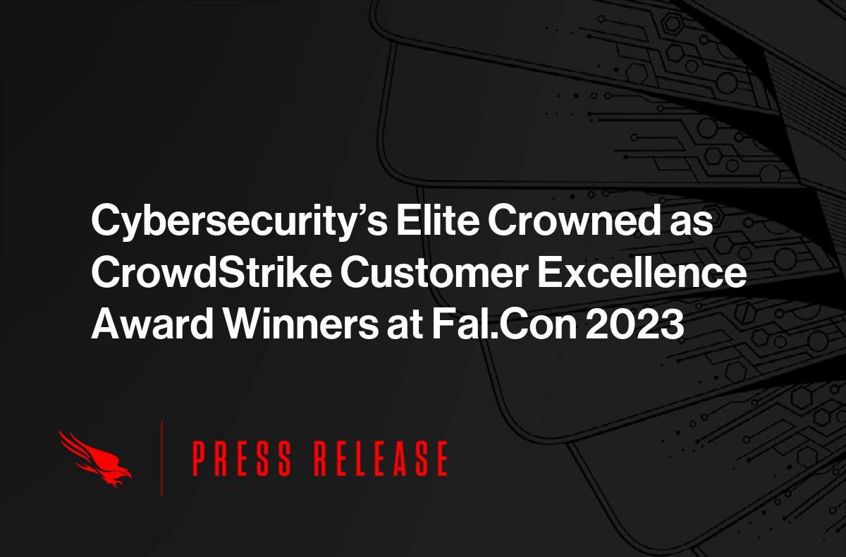 CrowdStrike Announces the 2023 Customer Excellence Award Winners